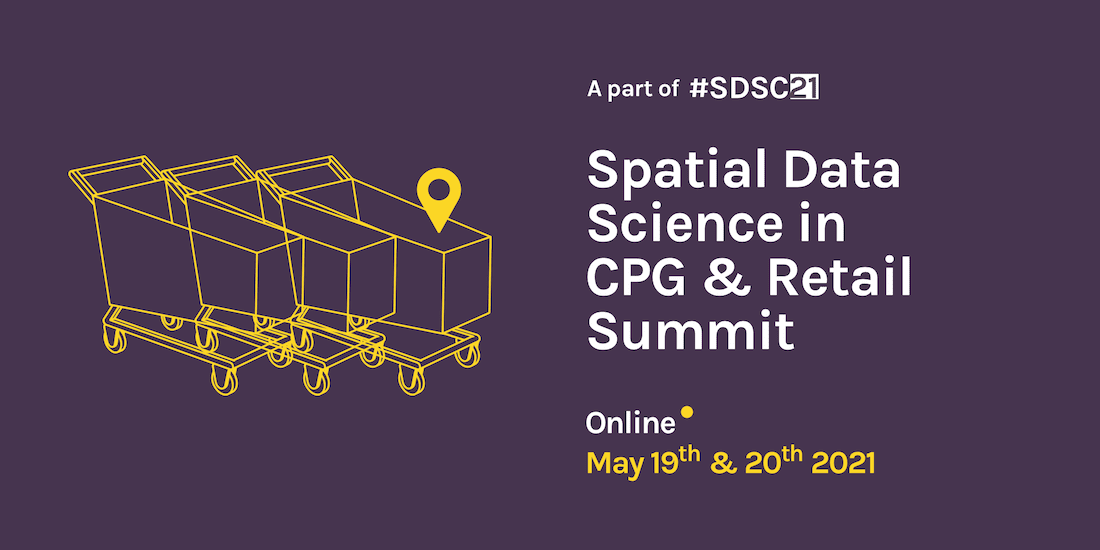 Spatial Data Science in CPG Summit 2021 Banner
