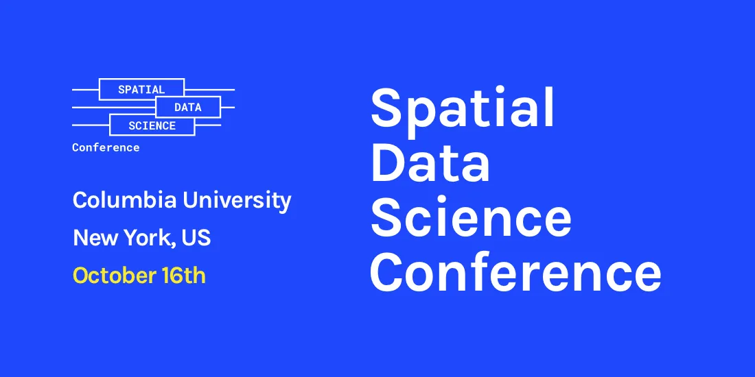 Announcing 2019's Spatial Data Science Conference
