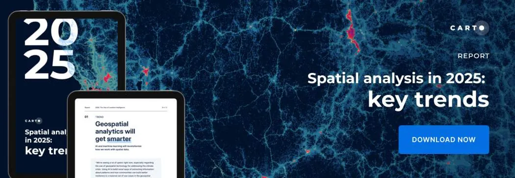 Download the report Spatial Analysis in 2025: Key Trends
