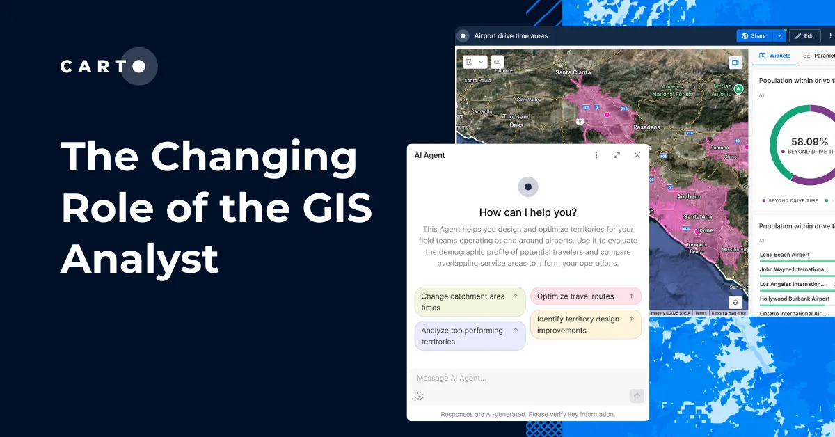 The Changing Role of the GIS Analyst | CARTO